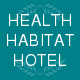 Health Habitat Hotel