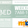 Breakfast in Bed Every Weekend on Mix FM - 7am-10am