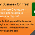Make Free Calls to Any Business in Cyprus! Limited Free Trial!